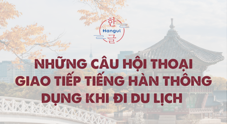 Hội Thoại Giao Tiếp Tiếng Hàn