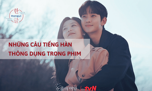 Bộ Sưu Tập Những Câu Tiếng Hàn Thông Dụng Nhất Trong Phim